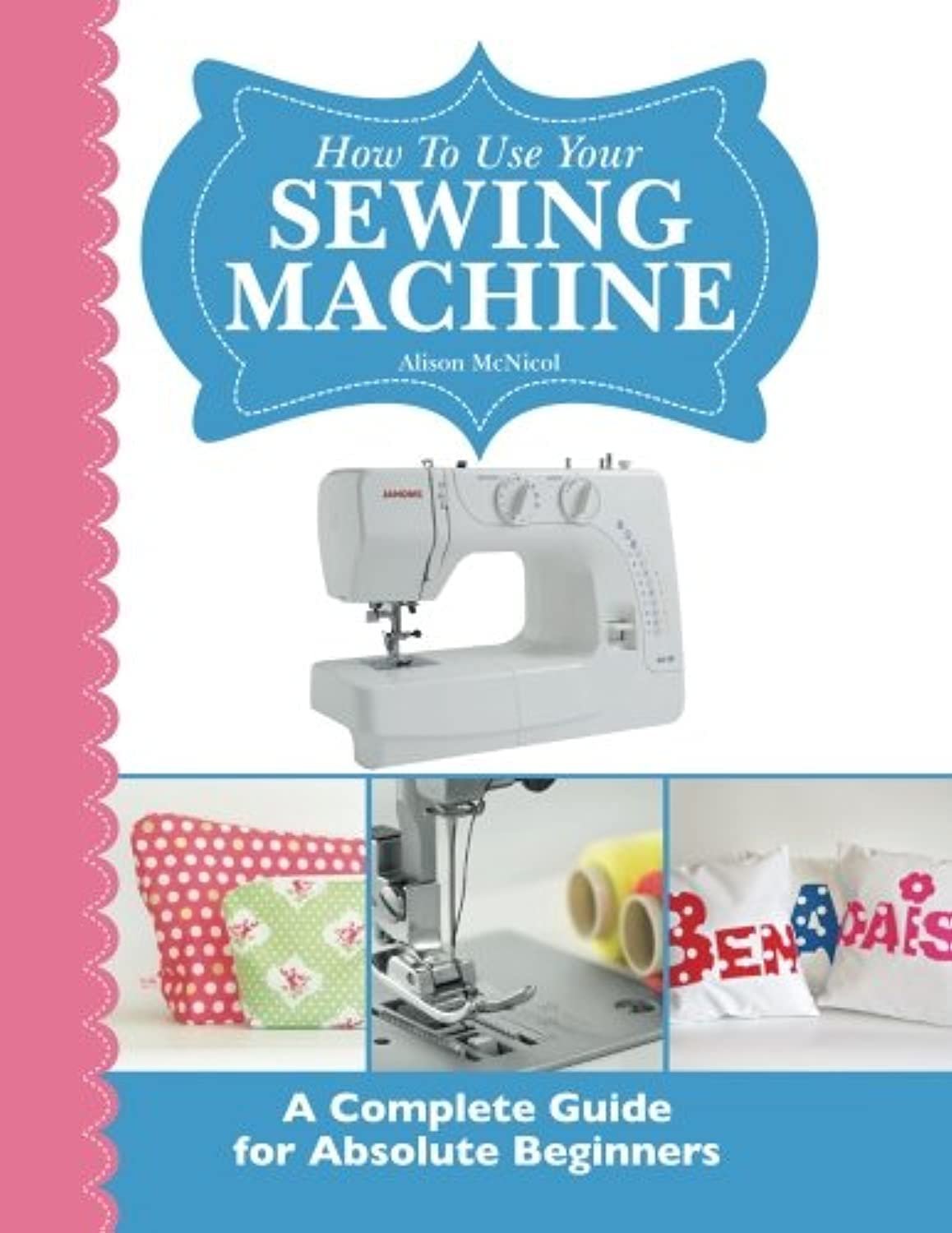 How To Use Your Sewing Machine