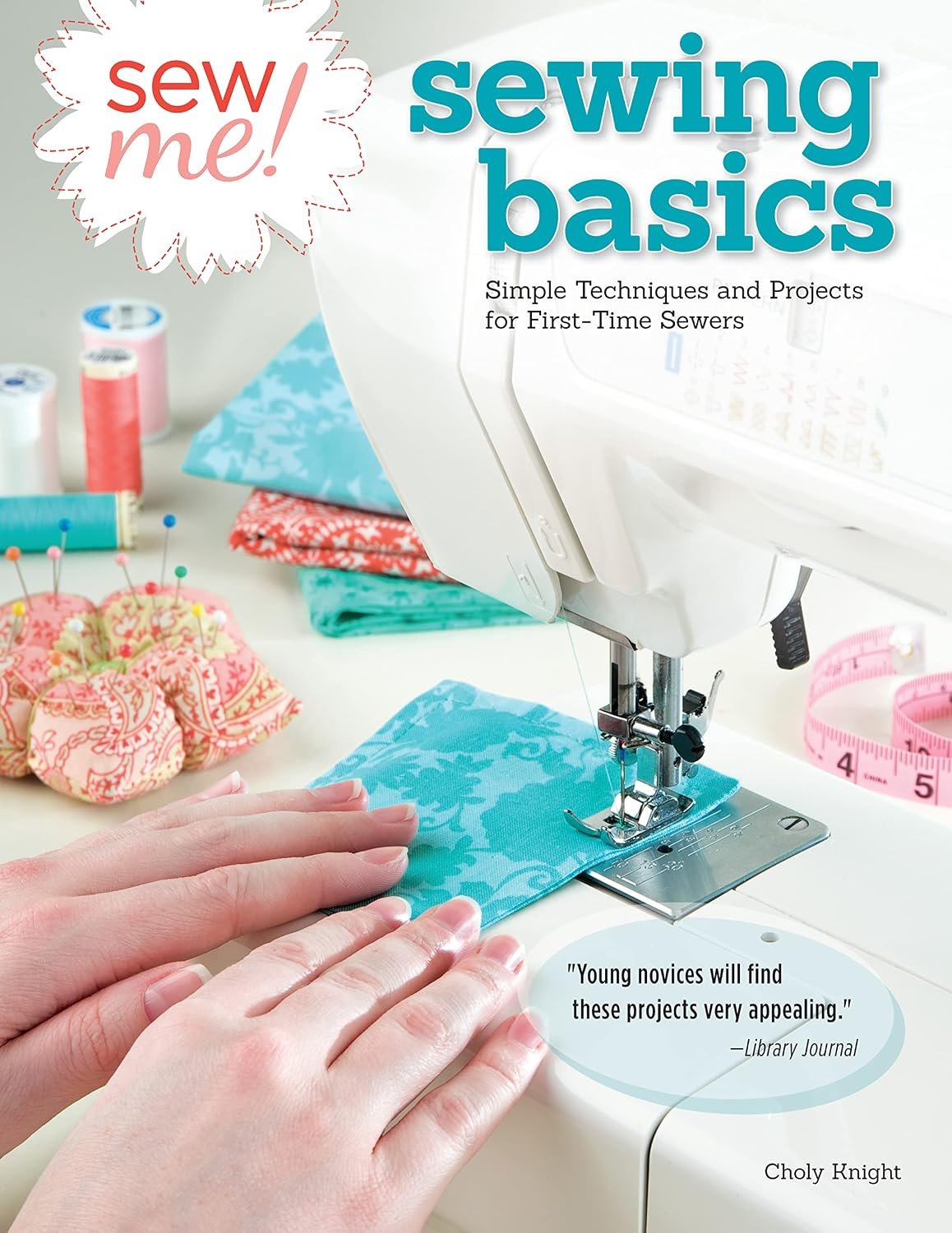 Sew Me Sewing Basics Book