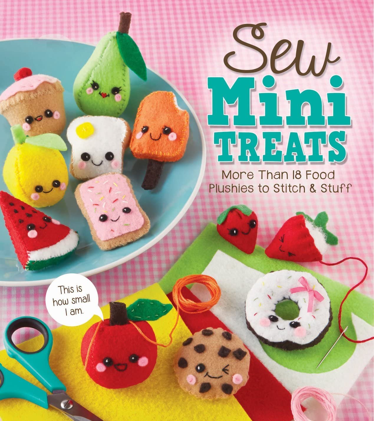 Sew Mini Treats Book