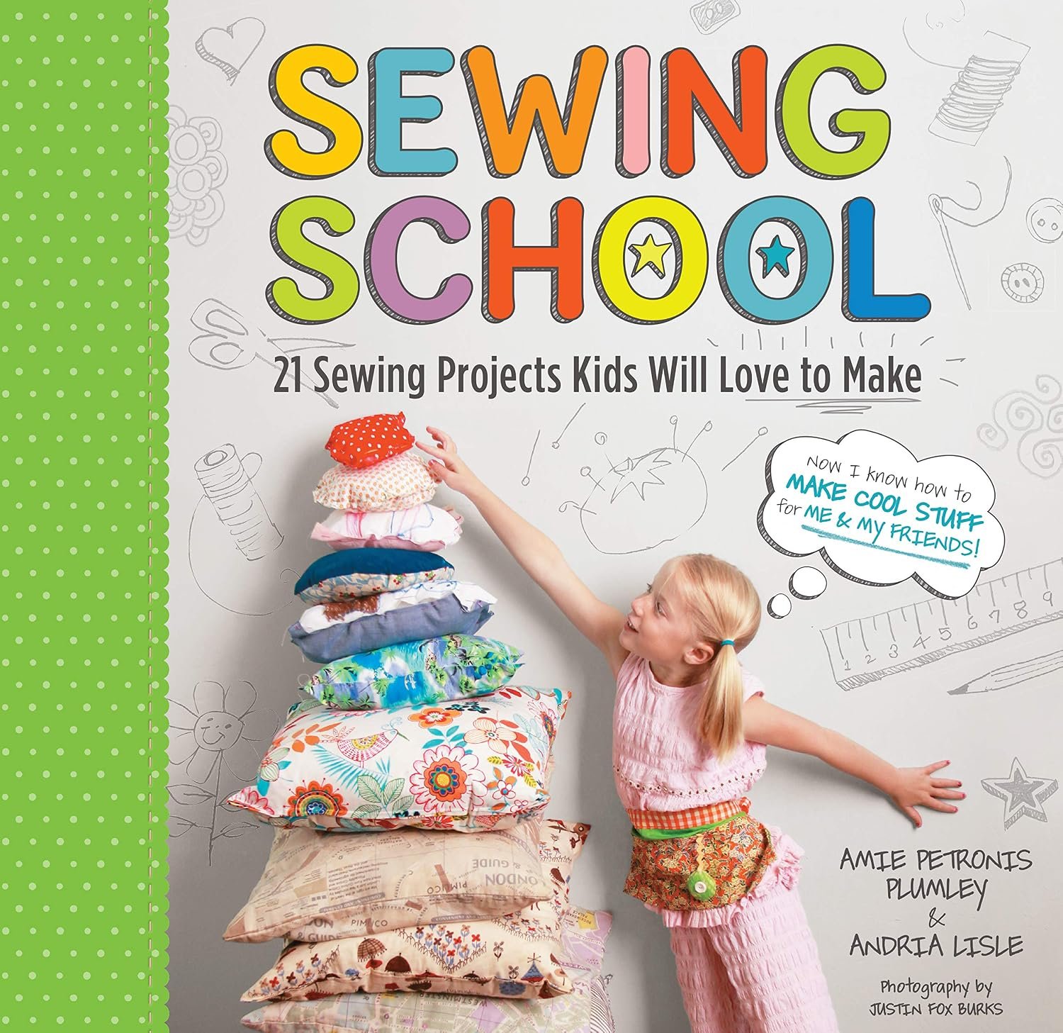 Sewing School 21 Sewing Projects