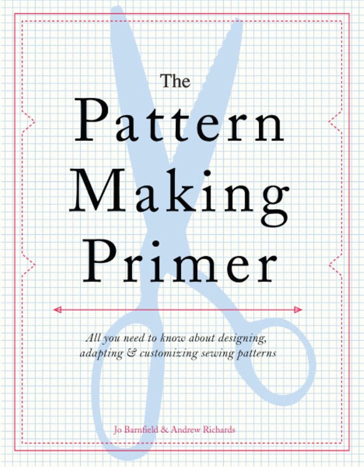 The Pattern Making Primer Book