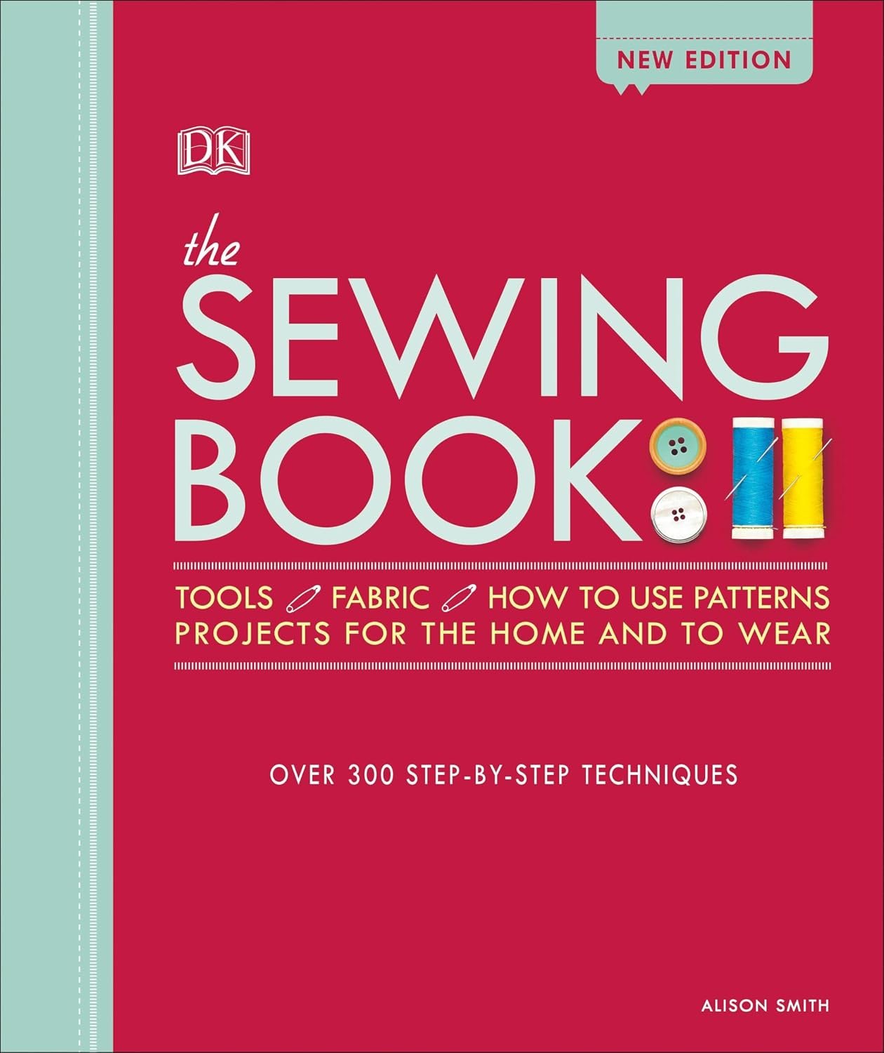 The Sewing Book 300 Techniques