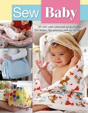 Sew Baby Cute Projects Book